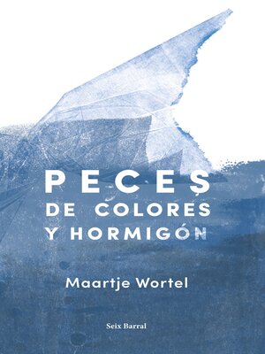 cover image of Peces de colores y hormigón